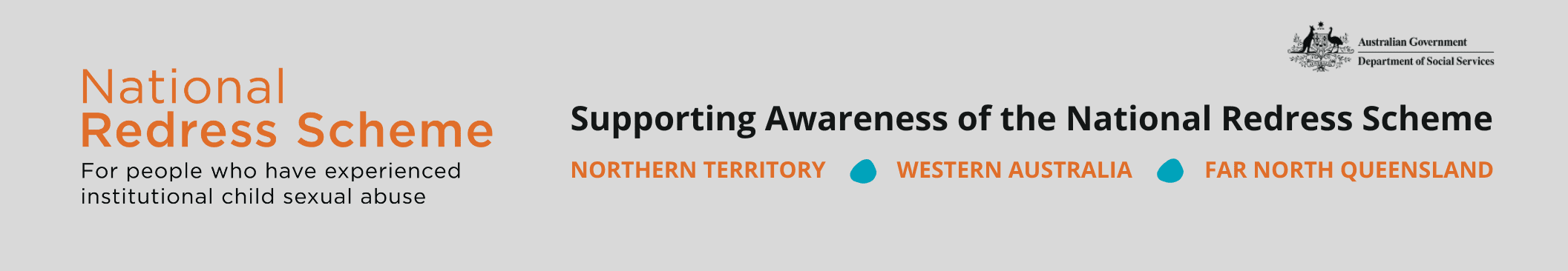 National Redress Scheme banner, supporting awareness of the National Redress Scheme in the Northern Territory, Western Australia and Far North Queensland