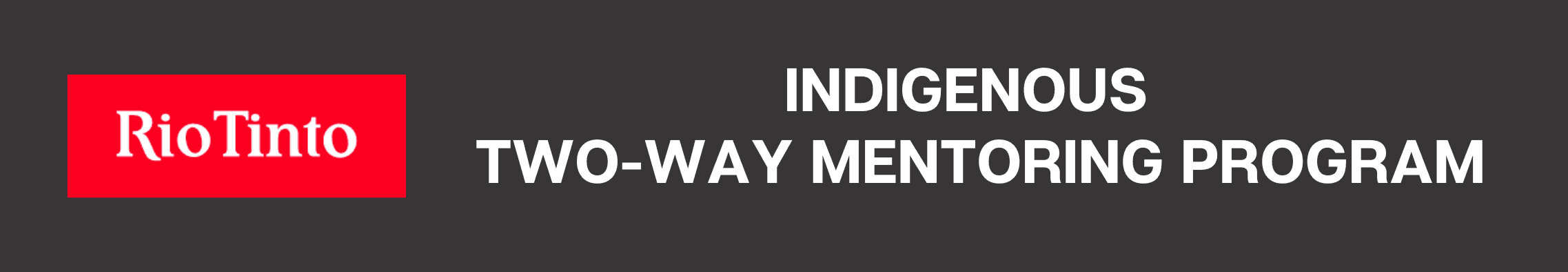 Rio Tinto Indigenous Two-Way Mentoring Program banner